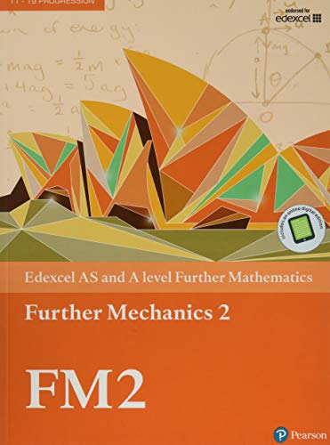 Edexcel AS and A level Further Mathematics Further Mechanics 2 Textbook + e-book (A level Maths and Further Maths 2017) von Pearson Education Limited