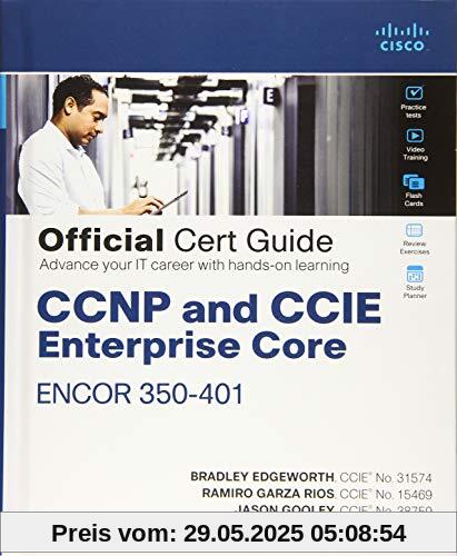 Edgeworth, B: CCNP and CCIE Enterprise Core ENCOR 350-401 Of (Official Cert Guide)