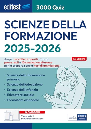 EdiTEST. Scienze della formazione. 3000 quiz. Ampia raccolta di quesiti tratti da prove reali e 10 simulazioni d'esame. Con software di simulazione (EdiTest Ammissioni universitarie) von Editest