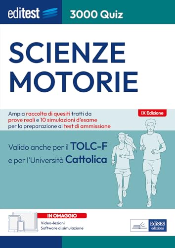 EdiTEST. Scienze motorie. 3000 quiz. Ampia raccolta di quesiti tratti da prove reali e 10 simulazioni d'esame per la preparazione ai test di accesso. ... (EdiTest Ammissioni universitarie) von Editest