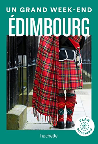 Édimbourg Guide Un Grand Week-end von HACHETTE TOURI