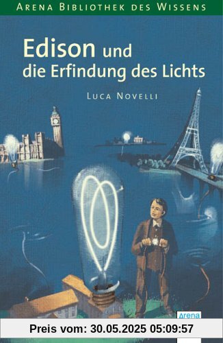 Edison und die Erfindung des Lichts