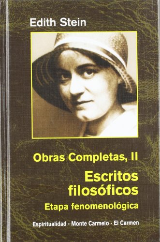 Edith Stein. Obras completas: Escritos filosóficos (Maestros Espirituales Cristianos)