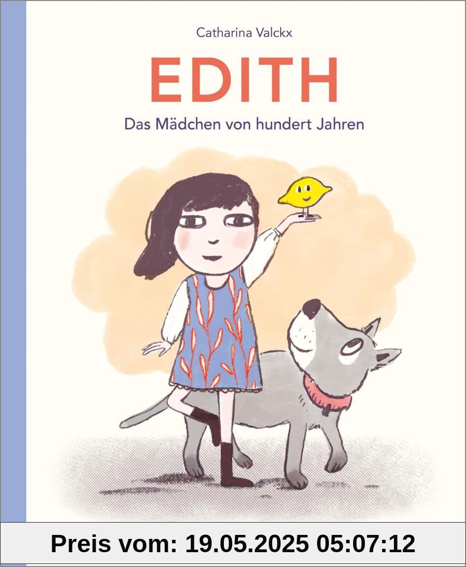Edith: Das Mädchen von hundert Jahren