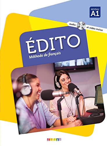 Edito A1 podrecznik+CDMP3+DVD: Livre de l'eleve A1 + CD MP3 + DVD + livre numerique