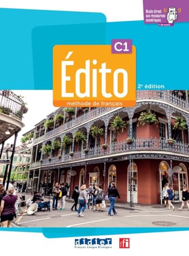 Édito C1, 2e édition: Méthode de français. Livre de l'élève + Cahier d'activités
