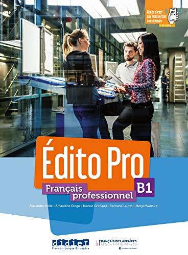 Edito pro niv. b1 - livre + DVD: Edito pro B1 Livre + DVD-Rom + livre numerique + Appli onprint Edito pro niv. b1 - livre + DVD: Edito pro B1 Livre + DVD-Rom + livre numerique + Appli onprint