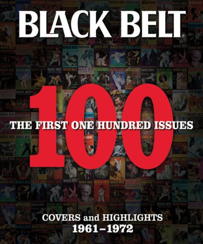 Black Belt: The First 100 Issues, Covers and Highlights, 1961-1972 (Black Belt Covers and Highlights)