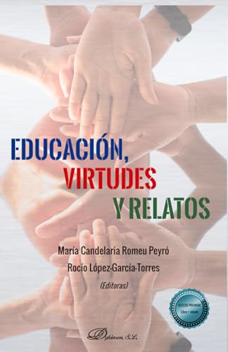 Educación, virtudes y relatos von Editorial Dykinson, S.L.