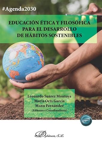 Educación ética y filosófica para el desarrollo de hábitos sostenibles von Editorial Dykinson, S.L.