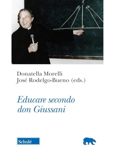 Educare secondo don Giussani (Orso blu)