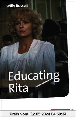 Educating Rita: Textbook: With additional materials (Diesterwegs Neusprachliche Bibliothek - Englische Abteilung)