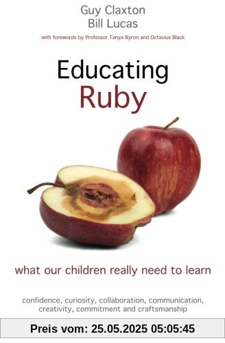Educating Ruby: What Our Children Really Need to Learn
