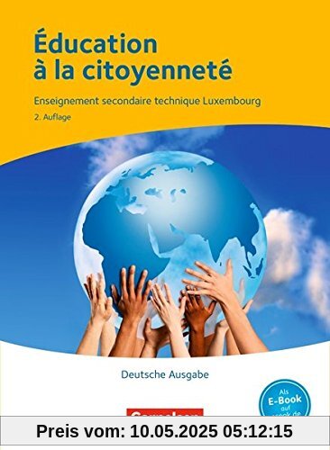 Éducation à la citoyenneté - Berufsbildende Schule Luxemburg / Schülerbuch - Deutsche Fassung Éducation à la citoyenneté - Berufsbildende Schule Luxemburg / Schülerbuch - Deutsche Fassung