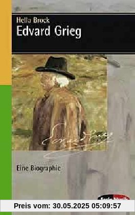 Edvard Grieg: Eine Biographie (Serie Musik)