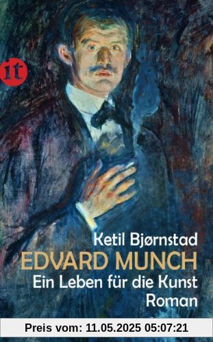Edvard Munch. Ein Leben für die Kunst: Roman (insel taschenbuch)