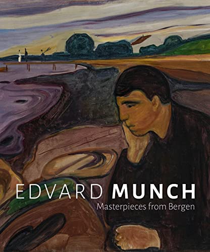 Edvard Munch: Masterpieces from Bergen von Paul Holberton Publishing Ltd