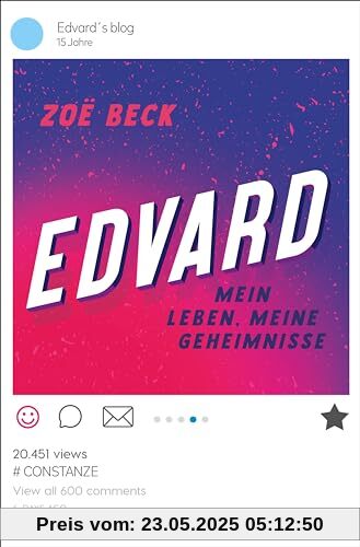 Edvard: Mein Leben, meine Geheimnisse | Über Pubertätsstress, Verknalltsein und Social Media | Jugendbuch ab 12 Jahre Edvard: Mein Leben, meine Geheimnisse | Über Pubertätsstress, Verknalltsein und Social Media | Jugendbuch ab 12 Jahre