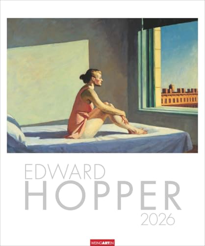 Edward Hopper Kalender 2026: Selten gezeigte Werke und bekannte Ikonen des beliebten amerikanischen Künstlers in einem großen Wandkalender. Kunst-Kalender Großformat 46 x 55 cm Edward Hopper Kalender 2026: Selten gezeigte Werke und bekannte Ikonen des beliebten amerikanischen Künstlers in einem großen Wandkalender. Kunst-Kalender Großformat 46 x 55 cm von Weingarten