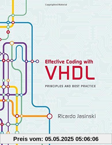Effective Coding with VHDL: Principles and Best Practice (Mit Press)