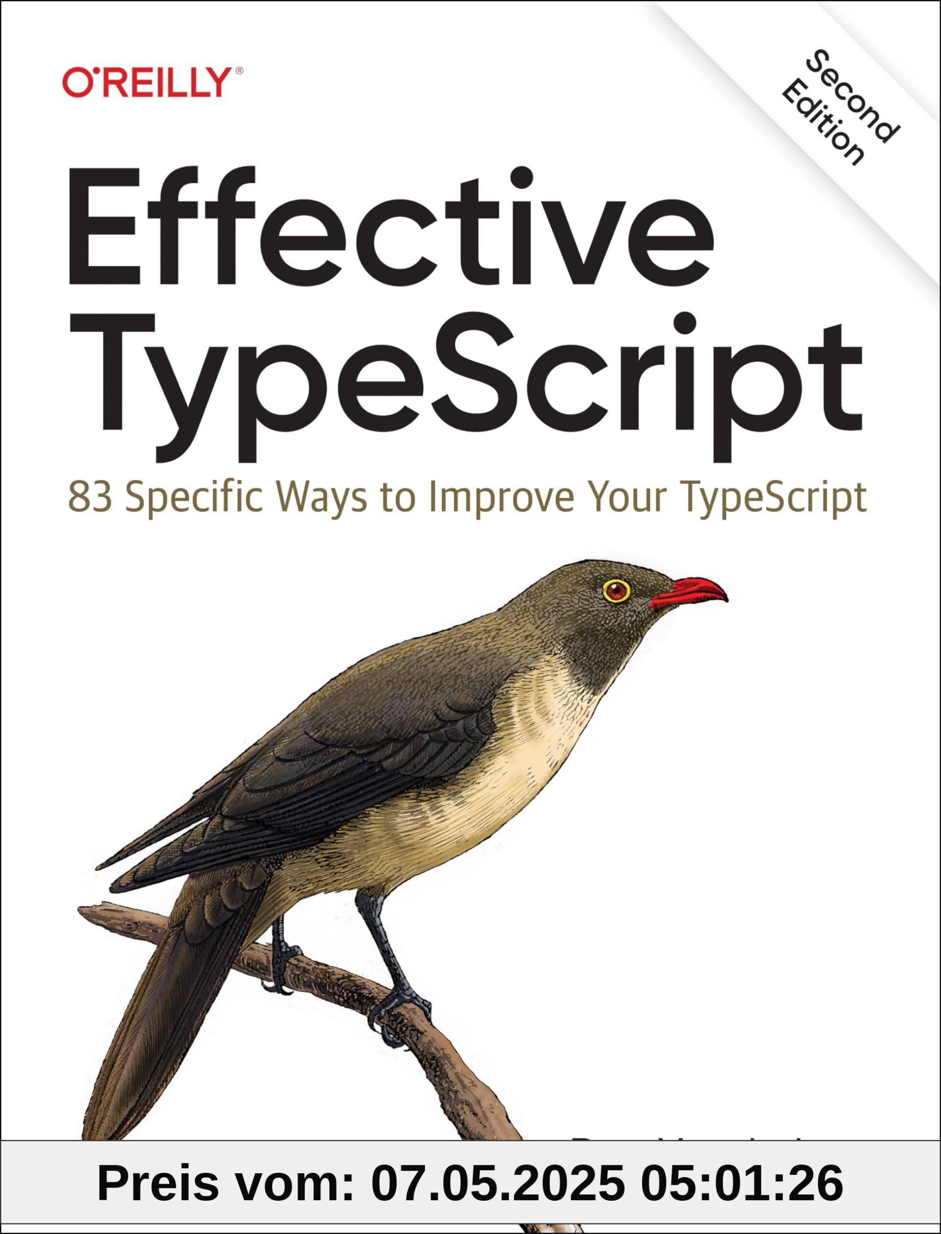 Effective Typescript: 83 Specific Ways to Improve Your Typescript