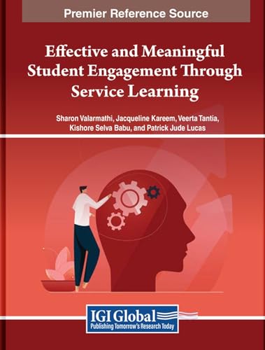 Effective and Meaningful Student Engagement Through Service Learning von IGI Global