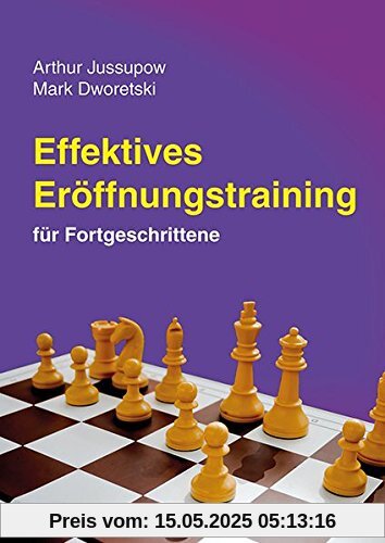 Effektives Eröffnungstraining: für Fortgeschrittene