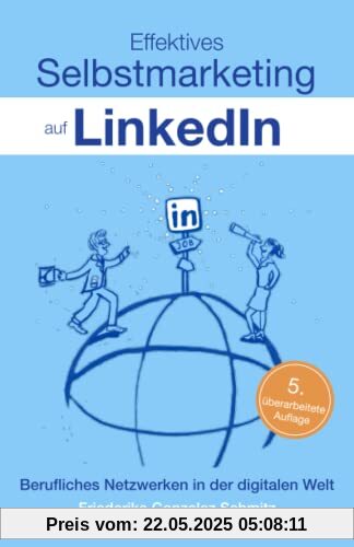 Effektives Selbstmarketing auf LinkedIn: Berufliches Netzwerken in der digitalen Welt