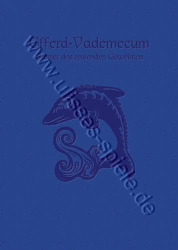 DSA4 - Efferd-Vademecum (1. Edition): Das Schwarze Auge-Gebetsbuch (Das Schwarze Auge: Hintergrundbände für Aventurien (Ulisses)) von Ulisses Spiel & Medien