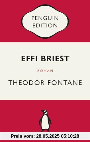 Effi Briest: Roman - Penguin Edition (Deutsche Ausgabe) – Die kultige Klassikerreihe - Klassiker einfach lesen