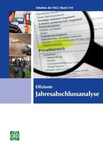 Effiziente Jahresabschlussanalyse (Arbeiten der DLG) von DLG-Verlag GmbH