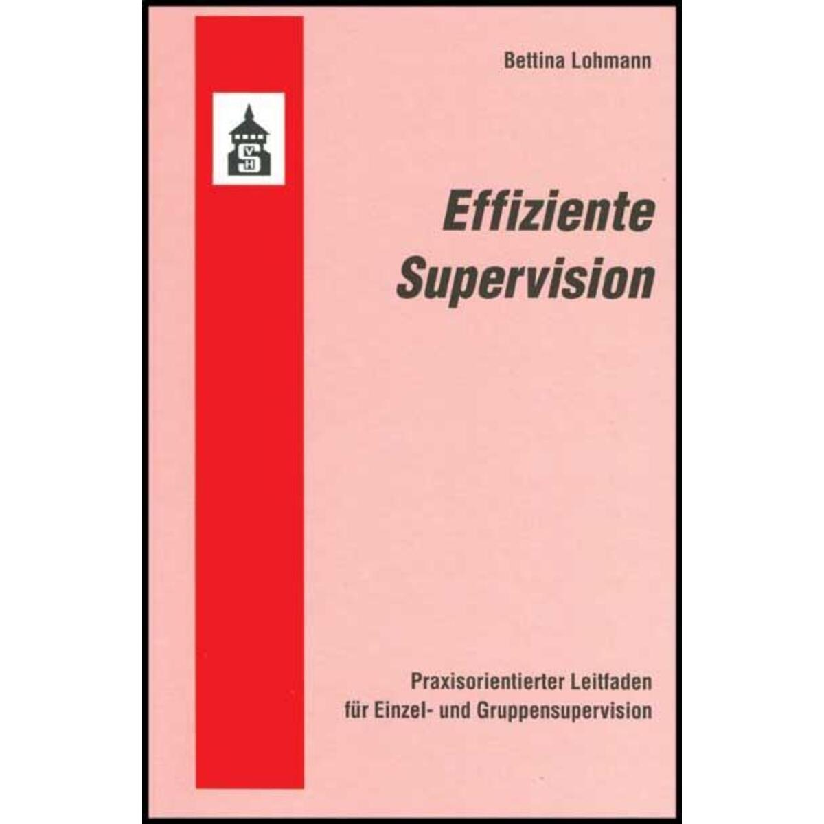Effiziente Supervision Effiziente Supervision von wbv Media GmbH