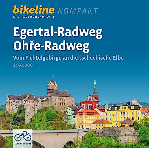Egertal-Radweg • Ohře-Radweg: Vom Fichtelgebirge an die tschechische Elbe. 1:50.000, 282 km, GPS-Tracks Download, Live-Update (bikeline Radtourenbuch kompakt)