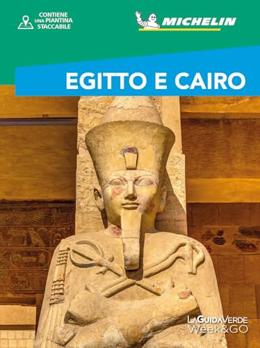 Egitto e Cairo. Week&go con mappa (La Guida Verde Week&GO) von White Star