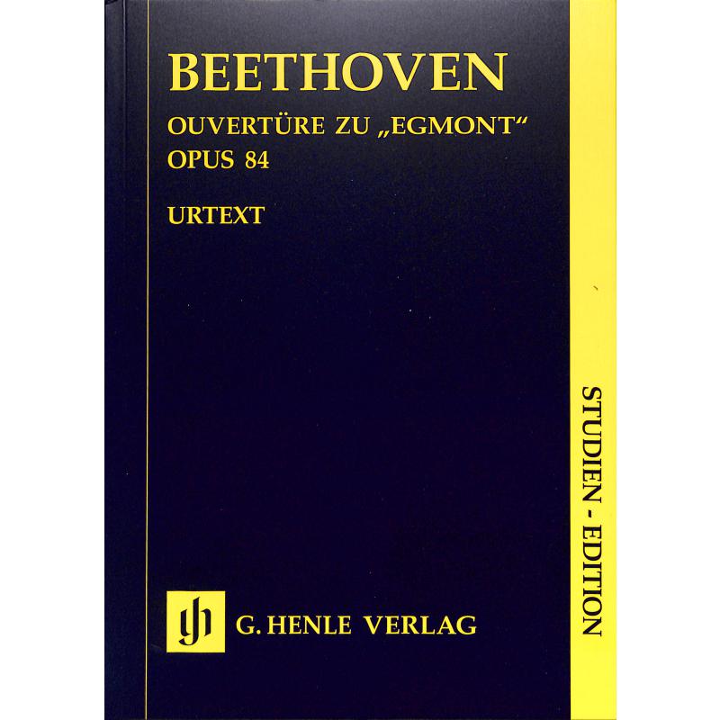 Egmont op 84 - Ouvertüre Egmont op 84 - Ouvertüre