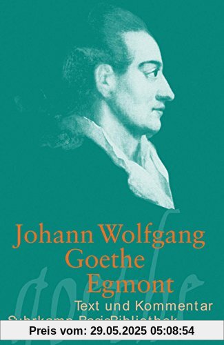 Egmont: Ein Trauerspiel in fünf Aufzügen (Suhrkamp BasisBibliothek)