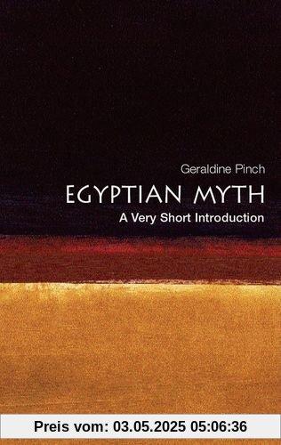 Egyptian Myth: A Very Short Introduction (Very Short Introductions)
