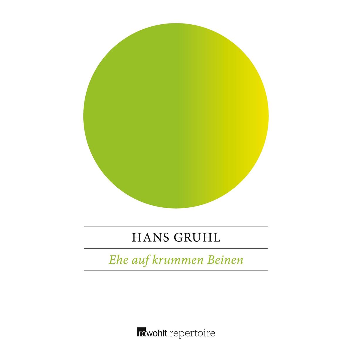 Ehe auf krummen Beinen von Rowohlt Taschenbuch Verlag