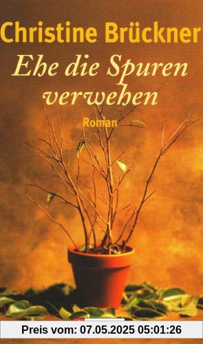 Ehe die Spuren verwehen Ehe die Spuren verwehen