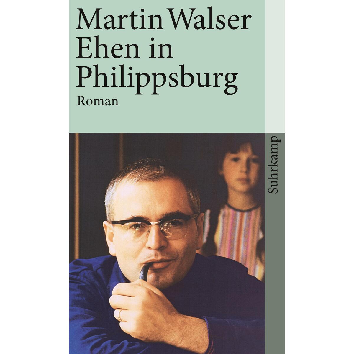 Ehen in Philippsburg Ehen in Philippsburg von Suhrkamp Verlag