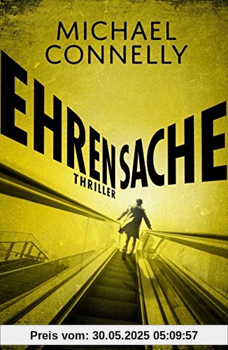 Ehrensache: Thriller (Die Harry-Bosch-Serie, Band 20)