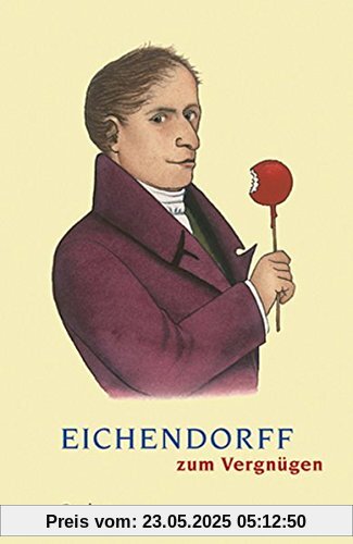Eichendorff zum Vergnügen (Reclams Universal-Bibliothek)