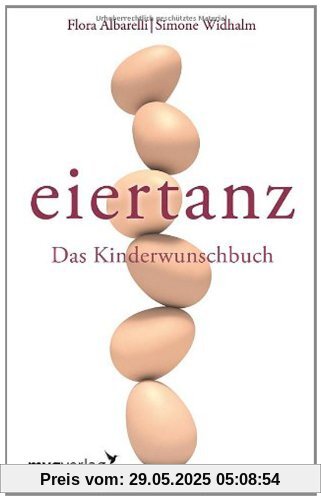 Eiertanz: Das Kinderwunschbuch