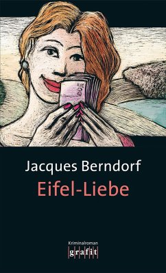 Eifel-Liebe / Siggi Baumeister Bd.14 von Grafit