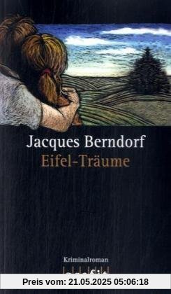 Eifel-Träume Eifel-Träume