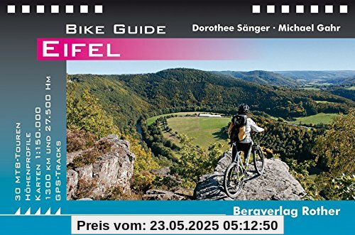 Eifel: 30 MTB-Touren. Mit GPS-Tracks (Bike Guide)