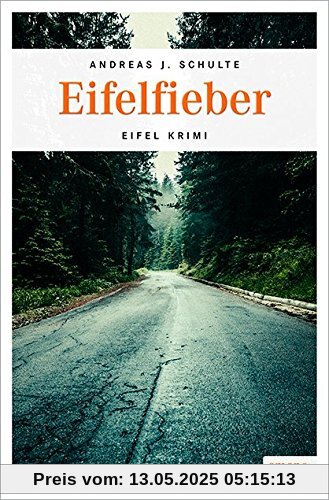 Eifelfieber (Eifel Krimi)