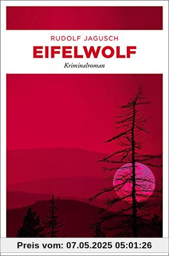 Eifelwolf: Kriminalroman (Hotte Fischbach, Jan Welscher)