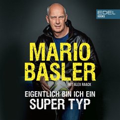 Eigentlich bin ich ein super Typ (MP3-Download) von Edel Books - Ein Verlag der Edel Germany GmbH