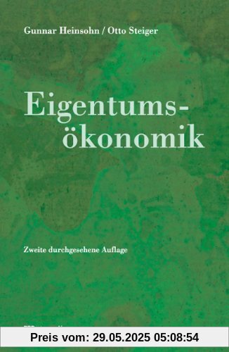 Eigentumsökonomik Eigentumsökonomik